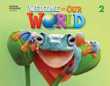 portada Welcome to our World 2: Student'S Book With Online Practice and Student’S Ebook 