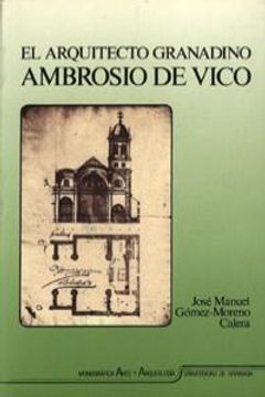portada arquitecto granadino ambrosio de vico (in Spanish)