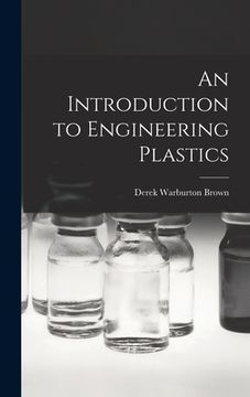 portada An Introduction to Engineering Plastics (en Inglés)