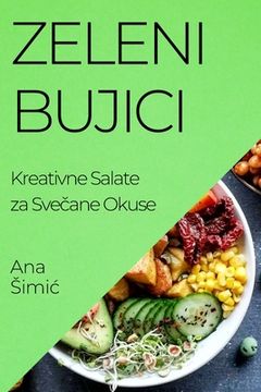 portada Zeleni Bujici: Kreativne Salate za Svečane Okuse (en Croacia)