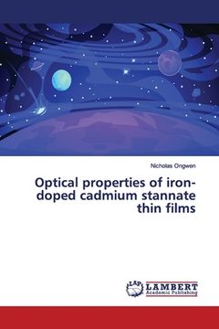 portada Optical properties of iron-doped cadmium stannate thin films (en Inglés)