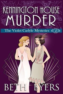 portada Kennington House Murder: A Violet Carlyle Cozy Historical Mystery (en Inglés)