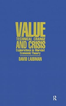 portada Value, Technical Change and Crisis: Explorations in Marxist Economic Theory (en Inglés)
