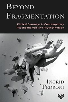 portada Beyond Fragmentation: Clinical Journeys in Contemporary Psychoanalysis and Psychotherapy