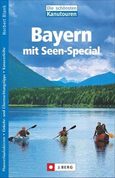portada Die Schönsten Kanutouren in Bayern (en Alemán)
