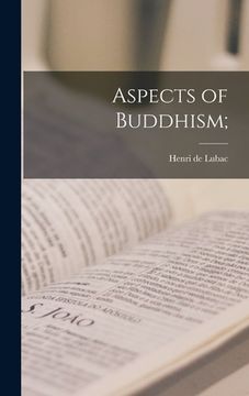 portada Aspects of Buddhism; (en Inglés)