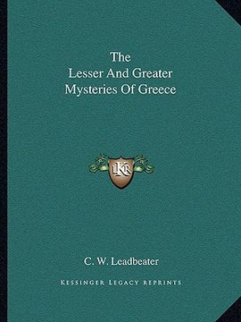 portada the lesser and greater mysteries of greece (en Inglés)