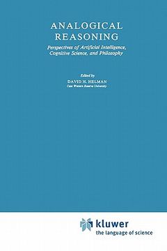 portada analogical reasoning: perspectives of artificial intelligence, cognitive science, and philosophy (en Inglés)
