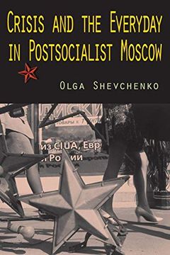 portada Crisis and the Everyday in Postsocialist Moscow (in English)