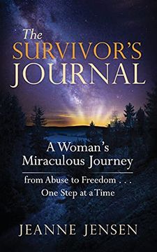 portada The Survivor'S Journal: A Woman'S Miraculous Journey From Abuse to Freedom. One Step at a Time 