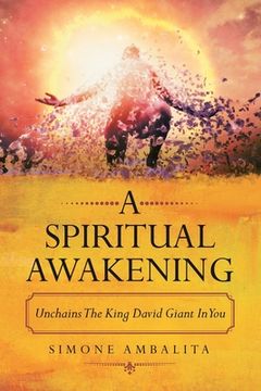 portada A Spiritual Awakening: Unchains the King David Giant in You (in English)