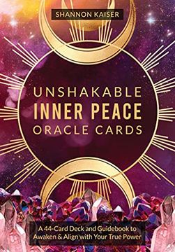 portada Unshakable Inner Peace Oracle Cards: A 44-Card Deck and Guidebook to Awaken & Align With Your True Power (en Inglés)