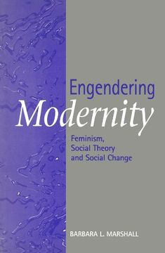 portada Engendering Modernity: Feminism, Social Theory and Social Change