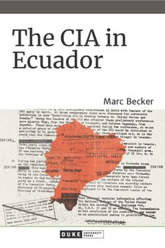 portada The cia in Ecuador (American Encounters (en Inglés)