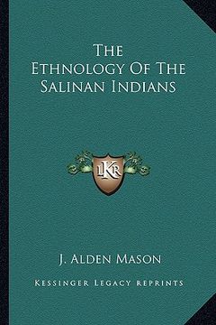 portada the ethnology of the salinan indians (en Inglés)