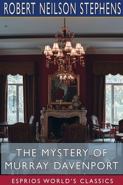 portada The Mystery of Murray Davenport (Esprios Classics): A Story of New York at the Present Day (en Inglés)