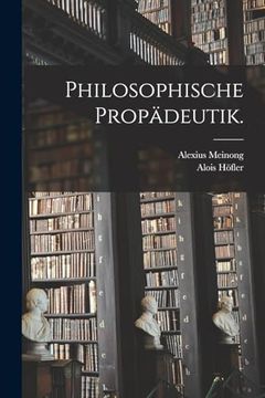 portada Philosophische Propädeutik. (en Alemán)