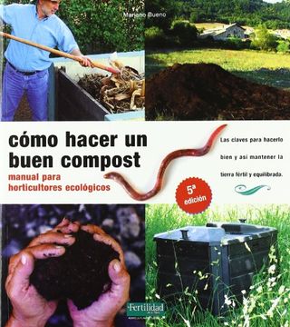 portada Cómo Hacer un Buen Compost: Manual Para Horticultores Ecológicos