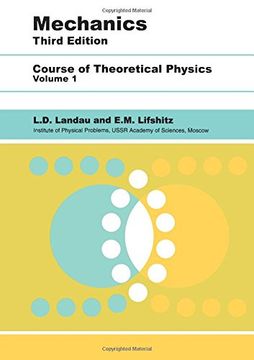 Mechanics: Volume 1 (Course of Theoretical Physics s) 
