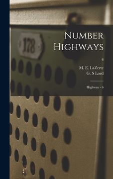 portada Number Highways: Highway - 6; 6 (en Inglés)