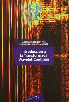 portada Introduccion a la Transformada Wavelet Continua (in Spanish)