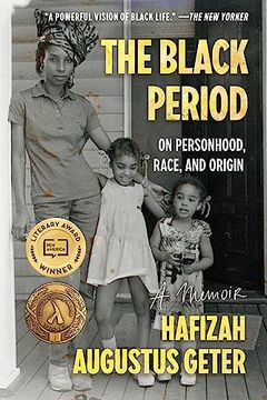portada The Black Period: On Personhood, Race, and Origin 