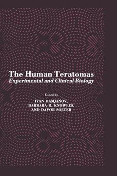 portada The Human Teratomas: Experimental and Clinical Biology