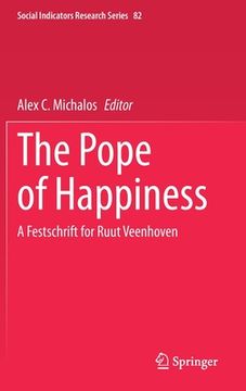 portada The Pope of Happiness: A Festschrift for Ruut Veenhoven (en Inglés)