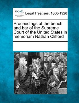portada proceedings of the bench and bar of the supreme court of the united states in memoriam nathan clifford (in English)