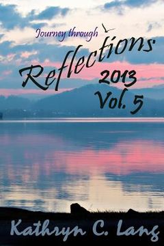 portada Journey through Reflections 2013 (en Inglés)