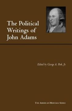 portada The Political Writings of John Adams (American Heritage)