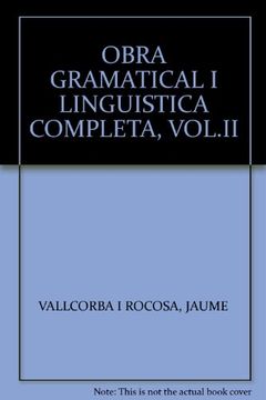 portada Obra gramatical I. linguistica completa, volum II