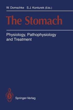 portada the stomach: physiology, pathophysiology and treatment (in English)