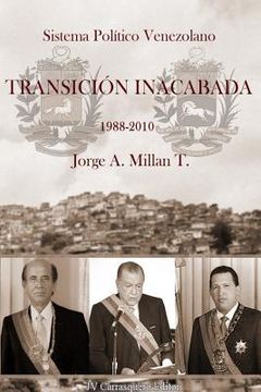 portada Sistema Político Venezolano: Transición Inacabada 1988-2010 (in Spanish)