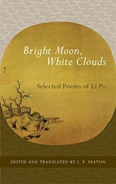 portada Bright Moon, White Clouds: Selected Poems of li po (Shambhala Library) (en Inglés)