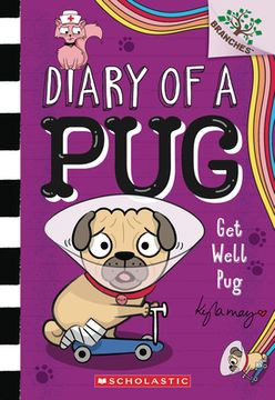 portada Get Well, Pug: A Branches Book (Diary of a Pug #12)