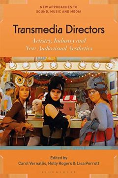 portada Transmedia Directors: Artistry, Industry and new Audiovisual Aesthetics (New Approaches to Sound, Music, and Media) (en Inglés)