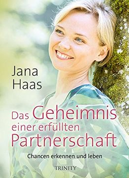 portada Das Geheimnis Einer Erfüllten Partnerschaft: Chancen Erkennen und Leben (in German)