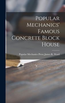 portada Popular Mechanics' Famous Concrete Block House (en Inglés)