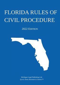 portada Florida Rules of Civil Procedure; 2022 Edition (in English)