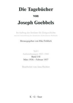 portada Die Tagebücher von Joseph Goebbels, Band ii, März 1936 - Februar 1937 (en Alemán)