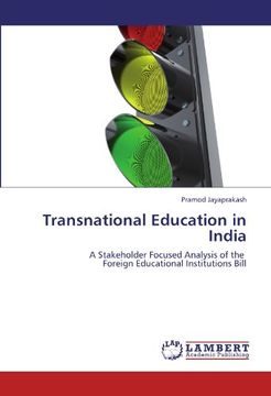 portada Transnational Education in India: A Stakeholder Focused Analysis of the   Foreign Educational Institutions Bill