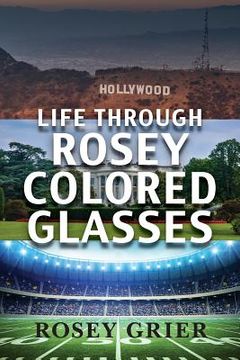 portada Life Through Rosey Colored Glasses (in English)