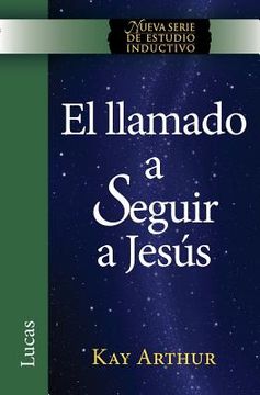 portada El Llamado a Seguir a Jesus / The Call to Follow Jesus (New Inductive Study Series)