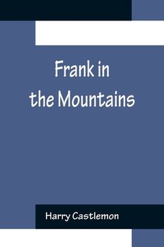 portada Frank in the Mountains (en Inglés)