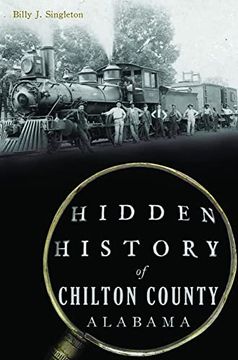 portada Hidden History of Chilton County, Alabama (en Inglés)