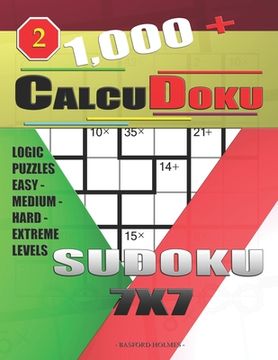portada 1,000 + Calcudoku sudoku 7x7: Logic puzzles easy - medium - hard - extreme levels (en Inglés)