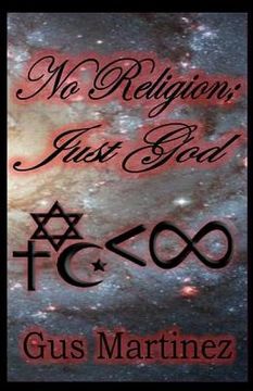 portada No Religion; Just God (in English)