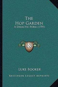 portada the hop garden: a didactic poem (1799) (en Inglés)