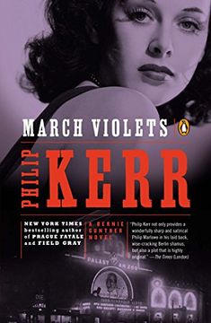portada March Violets: A Bernie Gunther Novel (en Inglés)